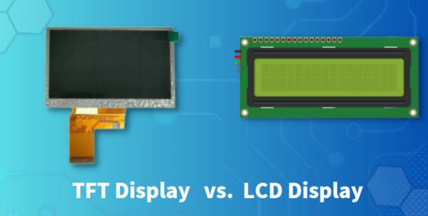 How to Choose Between TFT and LCD for Your Next Device? - Reshine Display