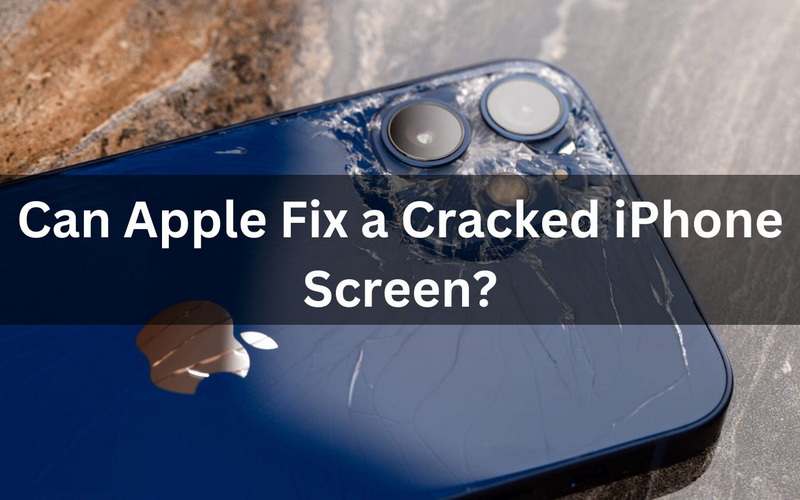 Can Apple Fix a Cracked iPhone Screen